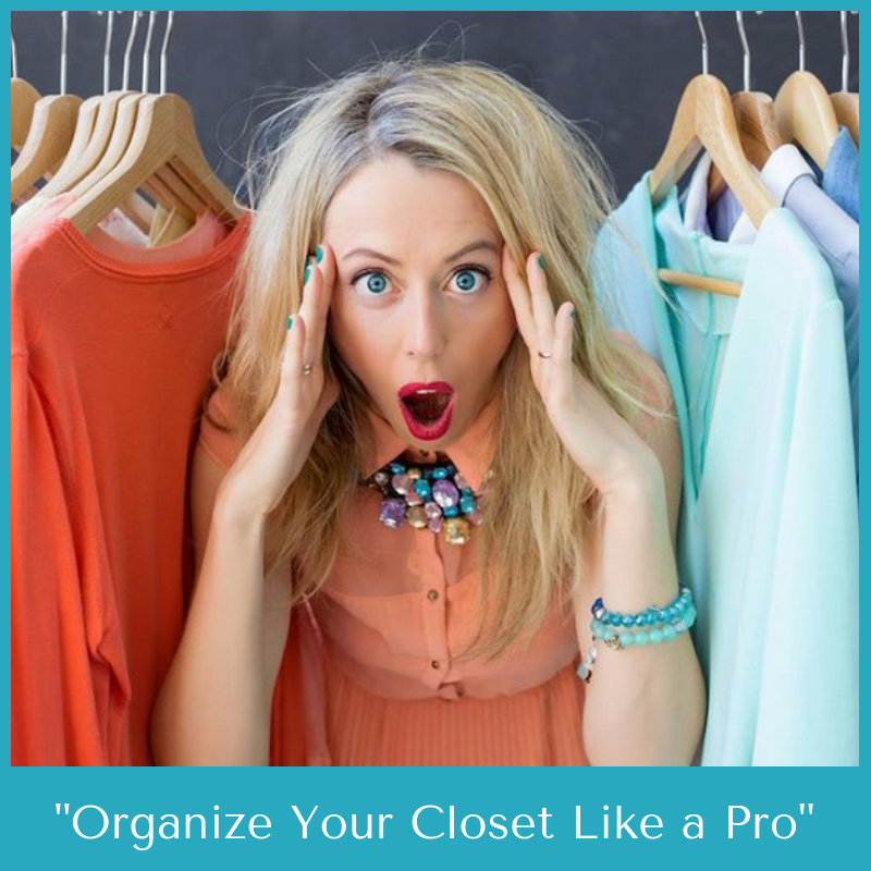 CLICK to ORGANIZE YOUR CLOSET LIKE A PRO