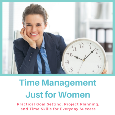 Time Management Just for Women!