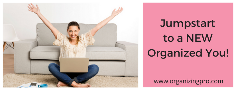 _Jumpstart to a NEW Organized You!_