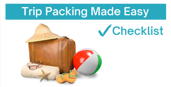 Trip Packing Made Easy Checklist