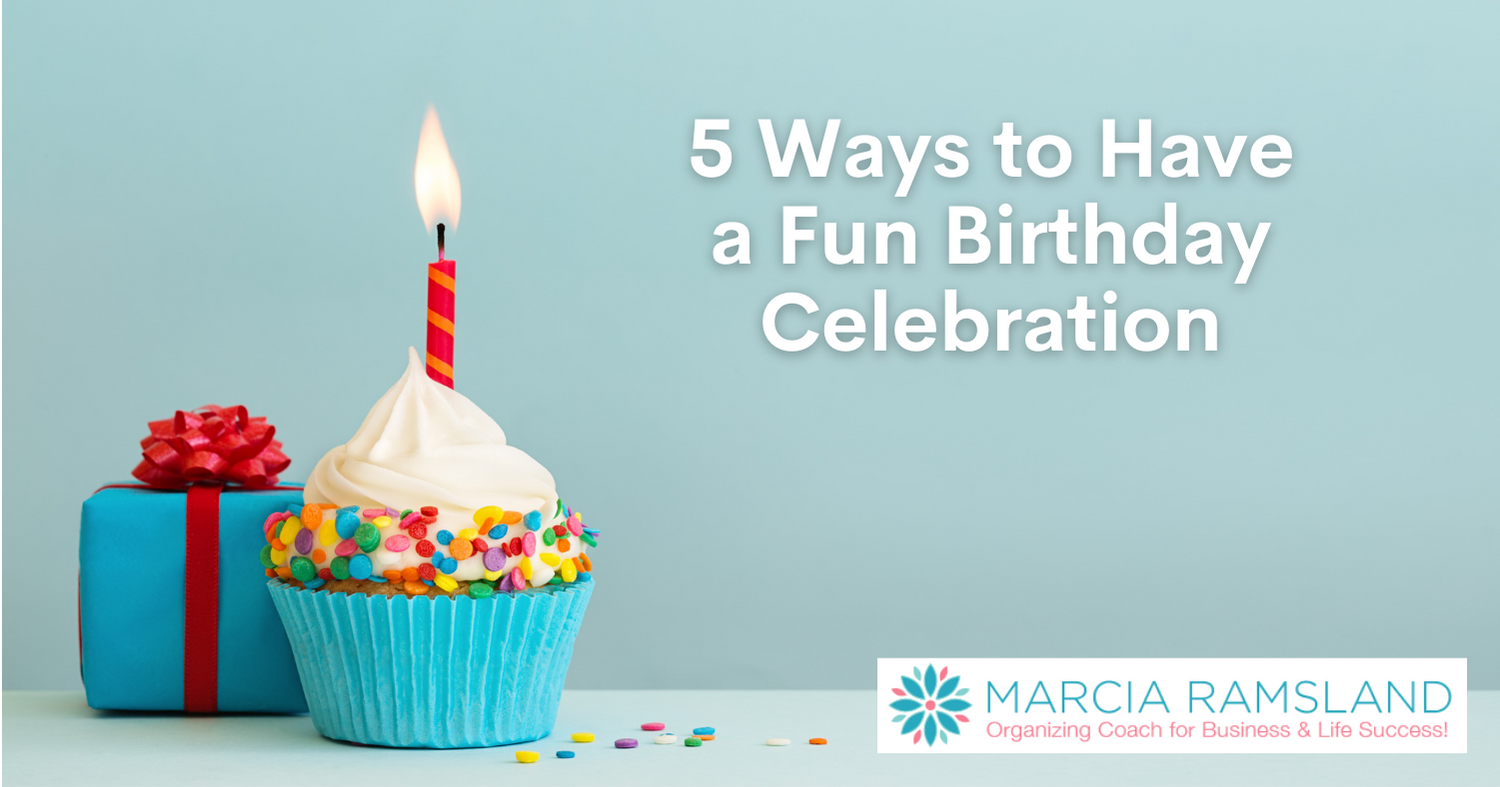 5 Birthday Celebration Ideas