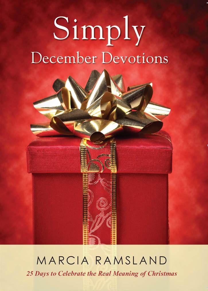 Thank You for Signing Up for the December Devotions Marcia Ramsland