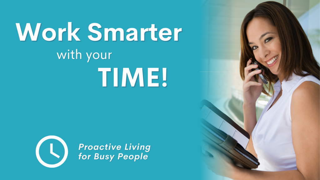 Work Smarter with Your Time